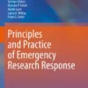 Principles and Practice of Emergency Research Response-