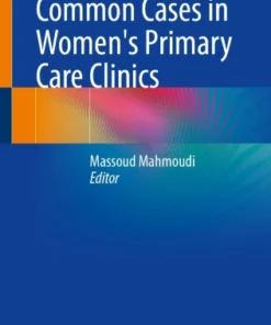 Common Cases in Women’s Primary Care Clinics