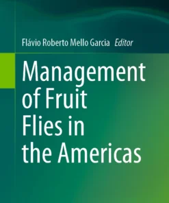 Management of Fruit Flies in the Americas