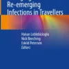 Emerging and Re-emerging Infections in Travellers