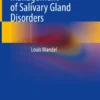 Clinical Management of Salivary Gland Disorders