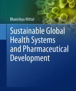 Sustainable Global Health Systems and Pharmaceutical Development