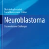 NeuroblastomarDiscoveries and Challenges