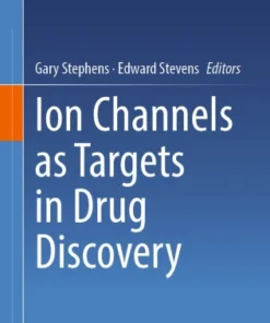 Ion Channels as Targets in Drug Discovery