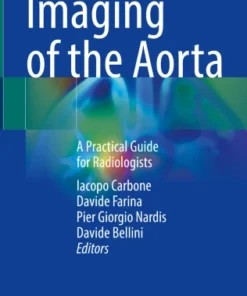 Imaging of the Aorta
A Practical Guide for Radiologists