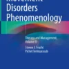 Movement Disorders Phenomenology
Therapy and Management, Volume II