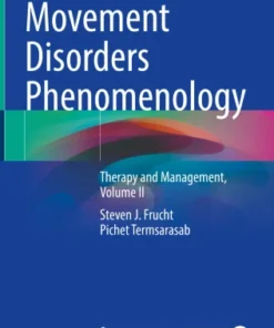 Movement Disorders Phenomenology
Therapy and Management, Volume II