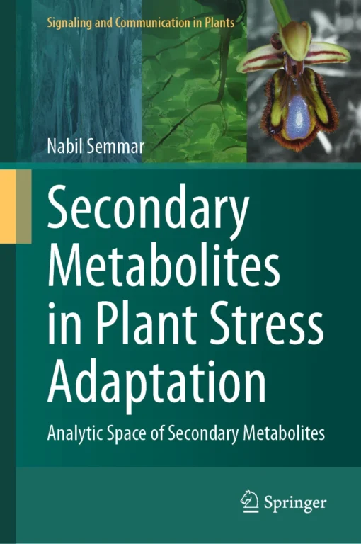 Secondary Metabolites in Plant Stress Adaptation
Analytic Space of Secondary Metabolites