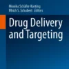 Drug Delivery and Targeting