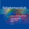 Radiopharmaceuticals
A Guide to PET/CT and PET/MRI