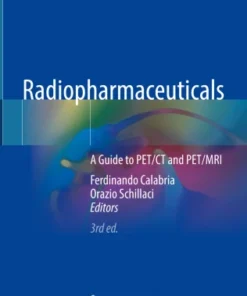 Radiopharmaceuticals
A Guide to PET/CT and PET/MRI