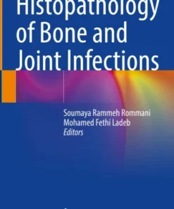 Histopathology of Bone and Joint Infections