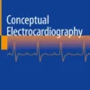 Conceptual Electrocardiography