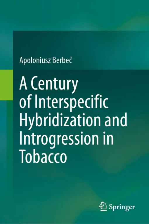 A Century of Interspecific Hybridization and Introgression in Tobacco