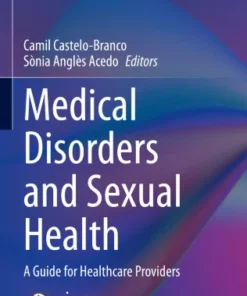 Medical Disorders and Sexual HealthrA Guide for Healthcare Providers