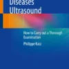 Salivary Gland Diseases Ultrasound
How to Carry out a Thorough Examination