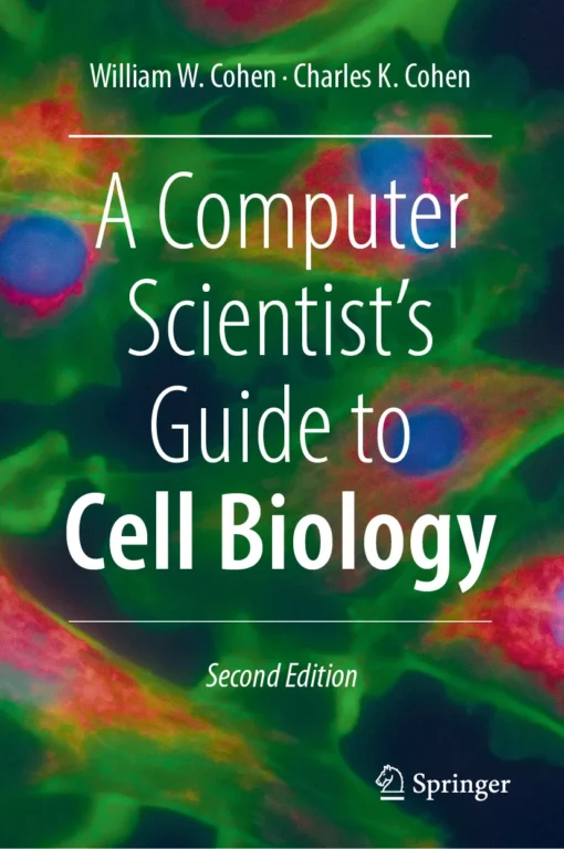 A Computer Scientist’s Guide to Cell Biology