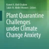 Plant Quarantine Challenges under Climate Change Anxiety