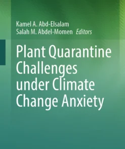 Plant Quarantine Challenges under Climate Change Anxiety