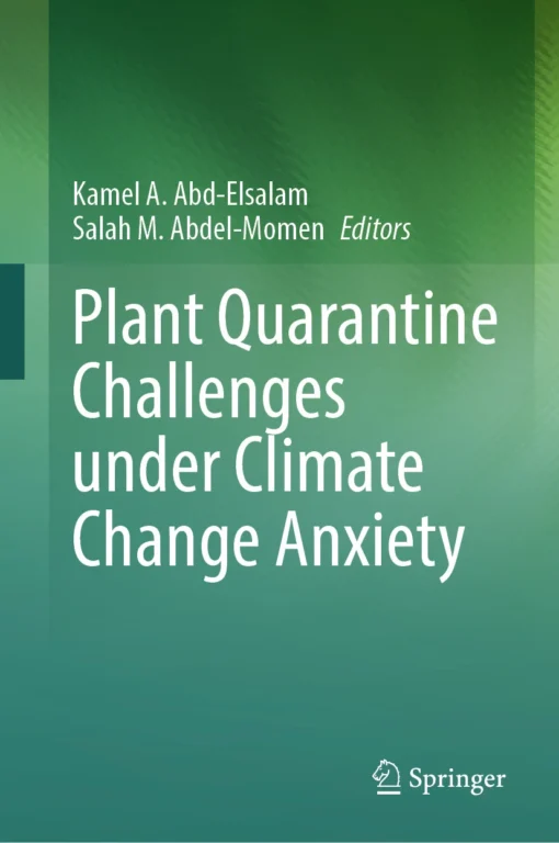 Plant Quarantine Challenges under Climate Change Anxiety