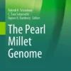 The Pearl Millet Genome