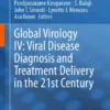 Global Virology IV: Viral Disease Diagnosis and Treatment Delivery in the 21st Century