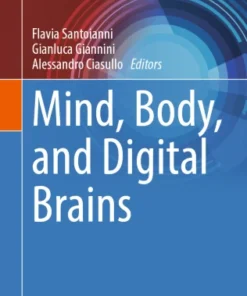 Mind, Body, and Digital Brains