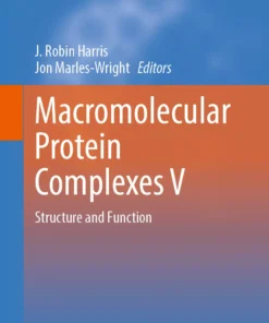 Macromolecular Protein Complexes V
Structure and Function