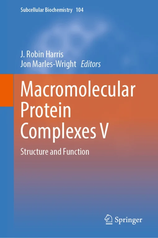 Macromolecular Protein Complexes V
Structure and Function