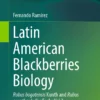 Latin American Blackberries Biology
Rubus bogotensis Kunth and Rubus acanthophyllos Focke Vol 2