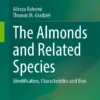 The Almonds and Related Species
Identification, Characteristics and Uses