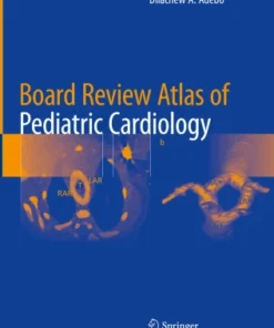 Board Review Atlas of Pediatric Cardiology