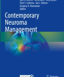 Contemporary Neuroma Management