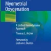 Threats to Fetal, Placental and Myometrial Oxygenation
A Unified Hemodynamic Approach