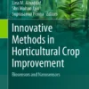 Innovative Methods in Horticultural Crop Improvement
Biosensors and Nanosensors