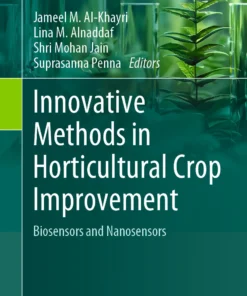 Innovative Methods in Horticultural Crop Improvement
Biosensors and Nanosensors