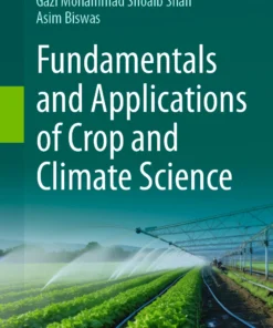 Fundamentals and Applications of Crop and Climate Science