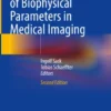 Quantification of Biophysical Parameters in Medical Imaging