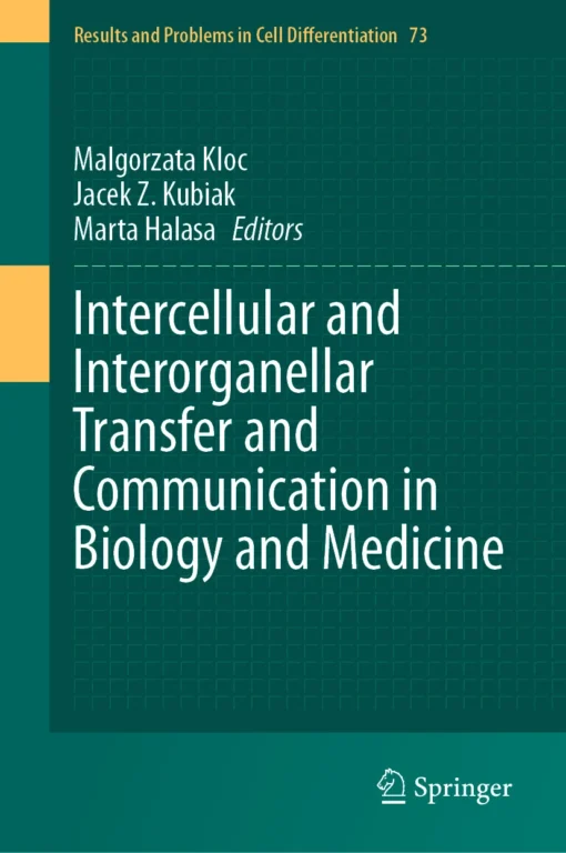 Intercellular and Interorganellar Transfer and Communication in Biology and Medicine