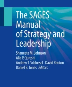 The SAGES Manual of Strategy and Leadership-