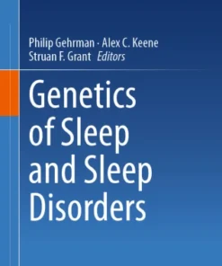 Genetics of Sleep and Sleep Disorders