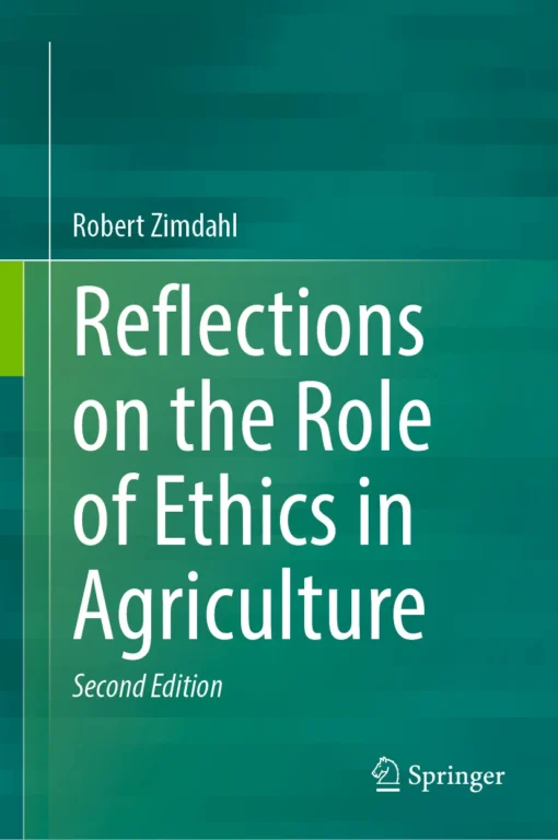 Reflections on the Role of Ethics in Agriculture