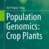 Population Genomics: Crop Plants