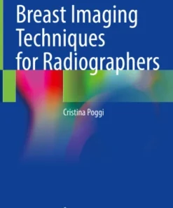 Breast Imaging Techniques for Radiographers