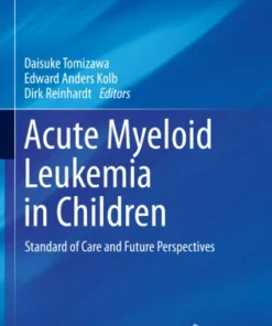 Acute Myeloid Leukemia in ChildrenrStandard of Care and Future Perspectives