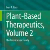 Plant-Based Therapeutics, Volume 2
The Brassicaceae Family