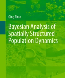 Bayesian Analysis of Spatially Structured Population Dynamics