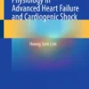 Hemodynamic Physiology in Advanced Heart Failure and Cardiogenic Shock