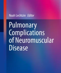 Pulmonary Complications of Neuromuscular Disease