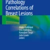 Radiology Pathology Correlations of Breast Lesions